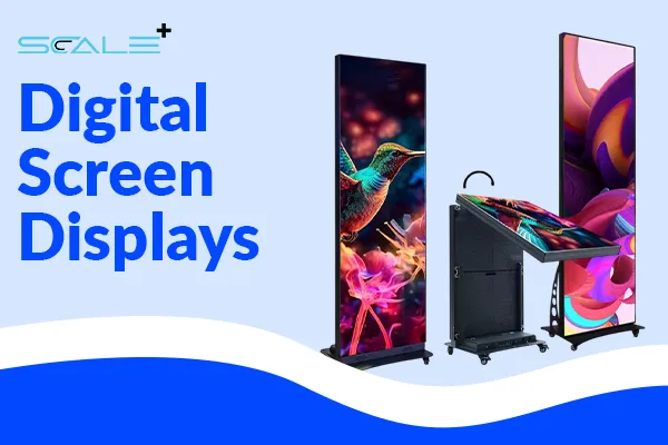 Digital Screen Displays